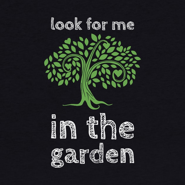 Look For Me In The Garden by morganlilith